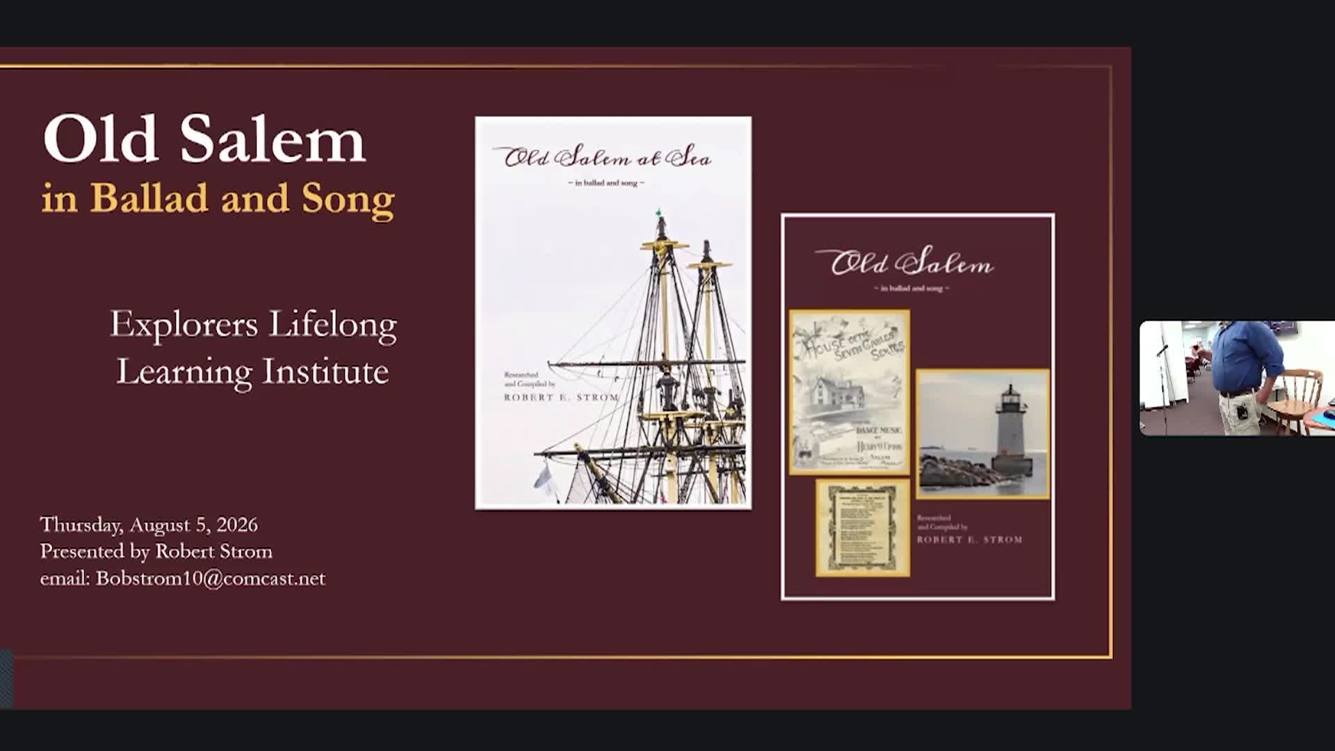 Explorers LLI: Old Salem in Ballad and Song-Bob and Jennifer Strom 8/5/26