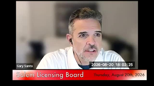 Salem Licensing Board Meeting 8/20/2026